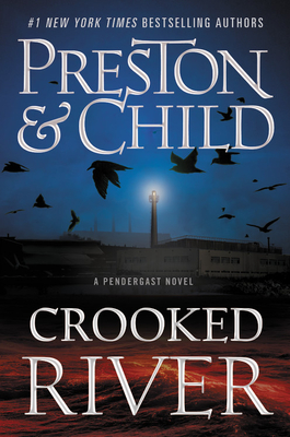 Crooked River (Agent Pendergast Series #19)