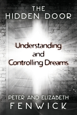 The Hidden Door: Understanding and Controlling Dreams Cover Image