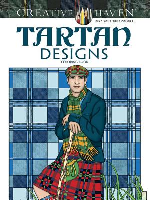 Tartan Designs Coloring Book (Creative Haven Coloring Books)