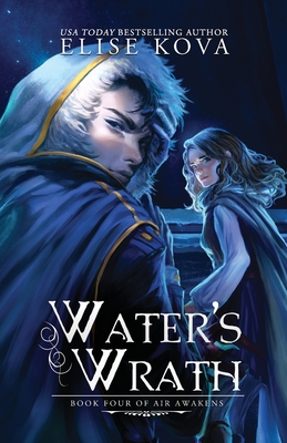 Water's Wrath (Air Awakens #4)