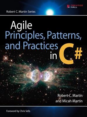 Agile Principles, Patterns, and Practices in C# (Robert C. Martin) Cover Image