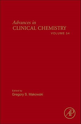 Advances in Clinical Chemistry: Volume 54 By Gregory S. Makowski (Editor) Cover Image