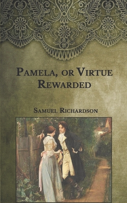 Pamela, or Virtue Rewarded Cover Image