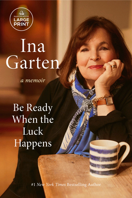 Be Ready When the Luck Happens: A Memoir Cover Image