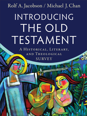 Introducing the Old Testament: A Historical, Literary, and Theological Survey Cover Image