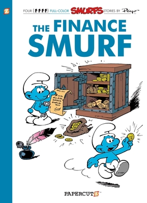 The Smurfs #18: The Finance Smurf (The Smurfs Graphic Novels #18)