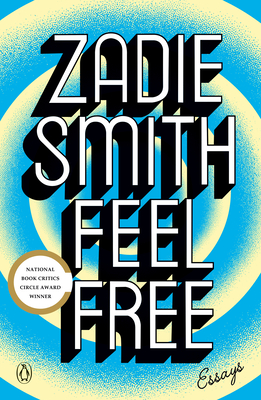 Feel Free: Essays By Zadie Smith Cover Image