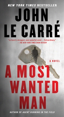 A Most Wanted Man By John le Carre Cover Image