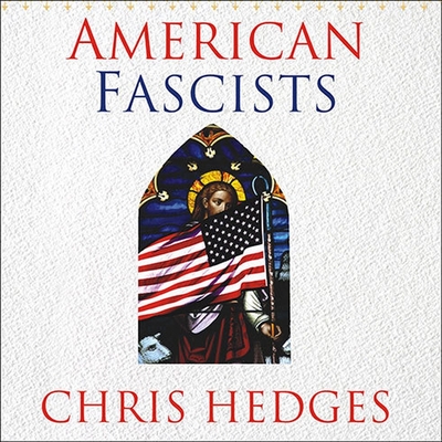 American Fascists: The Christian Right and the War on America Cover Image