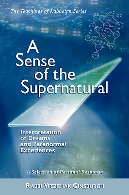 A Sense of the Supernatural - Interpretation of Dreams and Paranormal Experiences Cover Image