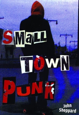 Cover for Small Town Punk