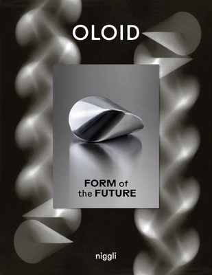 Oloid: Form of the Future Cover Image