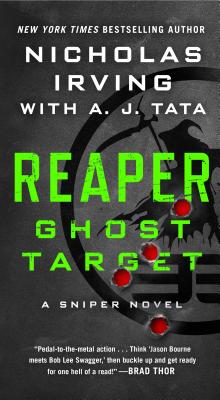 Reaper: Ghost Target: A Sniper Novel (The Reaper Series #1)