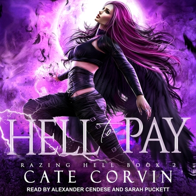 Hell to Pay Lib/E By Alexander Cendese (Read by), Sarah Puckett (Read by), Cate Corvin Cover Image