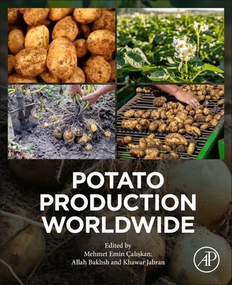 Potato Production Worldwide (Paperback) | Prairie Lights Books