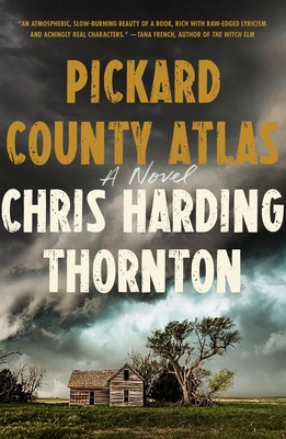 Pickard County Atlas: A Novel By Chris Harding Thornton Cover Image