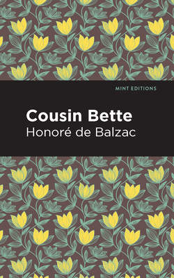 Cousin Bette (Mint Editions (Historical Fiction))