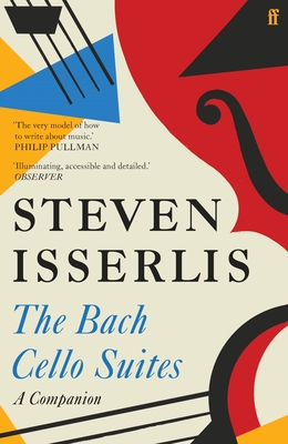 Bach Cello Suites By Steven Isserlis Cover Image