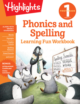 First Grade Phonics and Spelling (Highlights Learning Fun Workbooks) By Highlights Learning (Created by) Cover Image