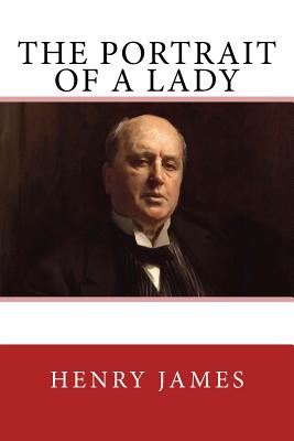 The Portrait of a Lady: The Original Edition of 1882 Cover Image