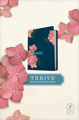 Cover for NLT Thrive Devotional Bible for Women (Hardcover)
