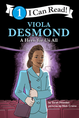 Viola Desmond: A Hero for Us All: I Can Read Level 1 Cover Image