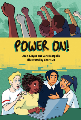 Power On! By Jean J. Ryoo, Jane Margolis, Charis JB (Illustrator) Cover Image