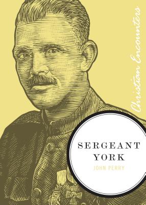 Sergeant York (Christian Encounters)