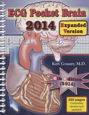 ECG Pocket Brain 2014 (Expanded Version) By Ken Grauer Cover Image