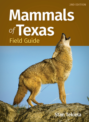 Mammals of Texas Field Guide (Mammal Identification Guides) Cover Image