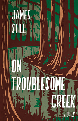 On Troublesome Creek: Stories Cover Image