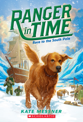 Race to the South Pole (Ranger in Time #4) Cover Image