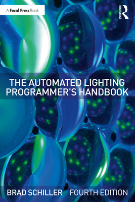 The Automated Lighting Programmer's Handbook Cover Image