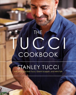 The Tucci Cookbook By Stanley Tucci, Francesco Tonelli (By (photographer)) Cover Image