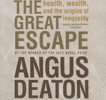 The Great Escape: Health, Wealth, and the Origins of Inequality Cover Image