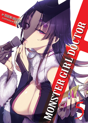 Monster Girl Doctor (Light Novel) Vol. 6 by Yoshino Origuchi, Paperback