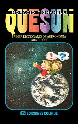 Quesun: Primer Diccionario de Astronomia Para Chicos Cover Image
