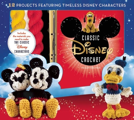 Disney Classic Crochet (Crochet Kits) By Megan Kreiner Cover Image