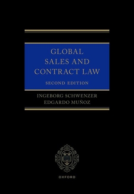 Global Sales and Contract Law By Ingeborg Schwenzer, Edgardo Muñoz Cover Image
