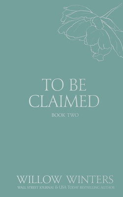 To Be Claimed