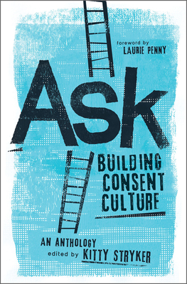 Ask: Building Consent Culture Cover Image