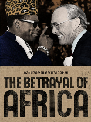 The Betrayal of Africa (Groundwork Guides #6) Cover Image