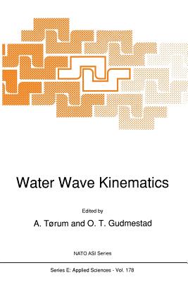 Water Wave Kinematics (NATO Science Series E: #178) Cover Image