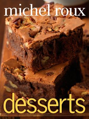 Desserts By Michel Roux Cover Image