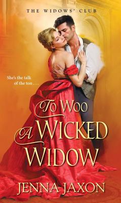 To Woo a Wicked Widow (The Widow's Club #1) By Jenna Jaxon Cover Image