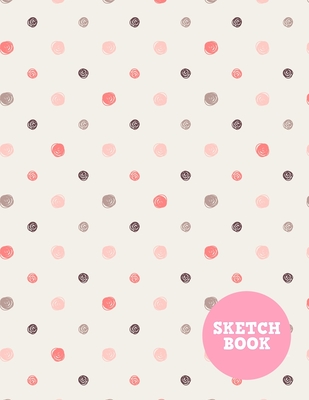 Sketch Book: Note Pad for Drawing, Writing, Painting, Sketching or Doodling  - Art Supplies for Kids, Boys, Girls, Teens Who Wants t (Paperback)