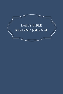 Daily Bible Reading Journal By Leila Moran Cover Image