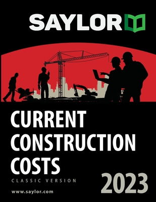 Saylor Current Construction Costs 2023 Cover Image
