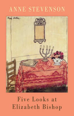 Cover for Five Looks at Elizabeth Bishop