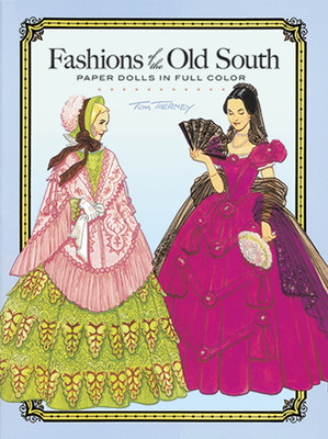 Fashions of the Old South Paper Dolls in Full Color Cover Image